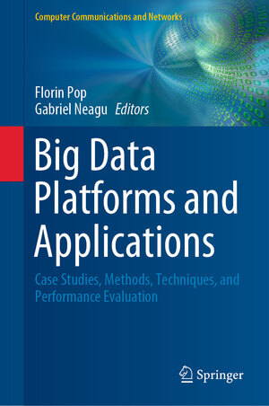 Buchcover Big Data Platforms and Applications  | EAN 9783030388355 | ISBN 3-030-38835-2 | ISBN 978-3-030-38835-5