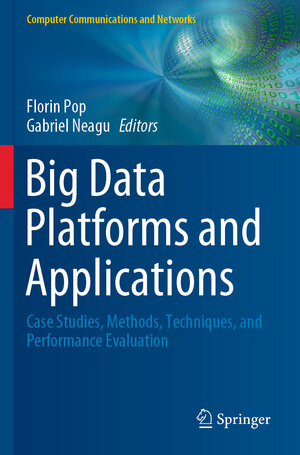 Buchcover Big Data Platforms and Applications  | EAN 9783030388386 | ISBN 3-030-38838-7 | ISBN 978-3-030-38838-6