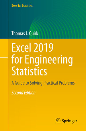 Buchcover Excel 2019 for Engineering Statistics | Thomas J. Quirk | EAN 9783030392772 | ISBN 3-030-39277-5 | ISBN 978-3-030-39277-2