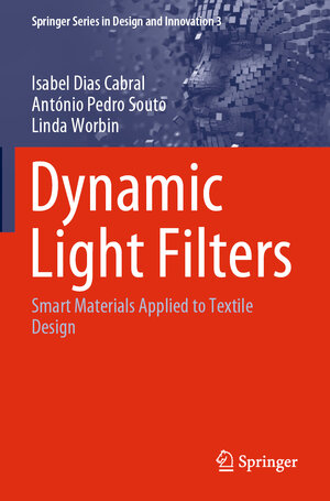 Buchcover Dynamic Light Filters | Isabel Dias Cabral | EAN 9783030395315 | ISBN 3-030-39531-6 | ISBN 978-3-030-39531-5