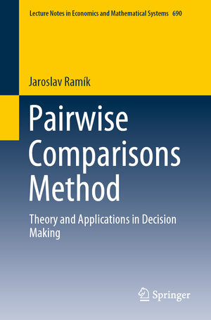 Buchcover Pairwise Comparisons Method | Jaroslav Ramík | EAN 9783030398903 | ISBN 3-030-39890-0 | ISBN 978-3-030-39890-3