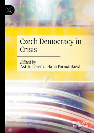 Buchcover Czech Democracy in Crisis  | EAN 9783030400088 | ISBN 3-030-40008-5 | ISBN 978-3-030-40008-8