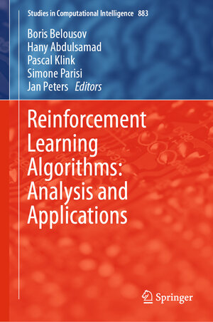 Buchcover Reinforcement Learning Algorithms: Analysis and Applications  | EAN 9783030411879 | ISBN 3-030-41187-7 | ISBN 978-3-030-41187-9