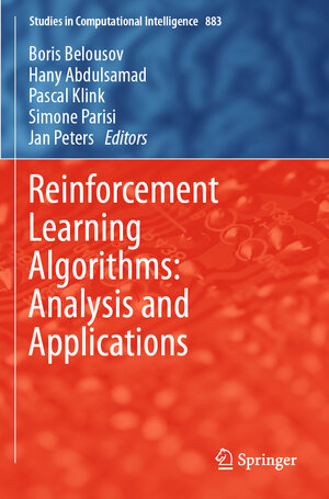 Buchcover Reinforcement Learning Algorithms: Analysis and Applications  | EAN 9783030411909 | ISBN 3-030-41190-7 | ISBN 978-3-030-41190-9