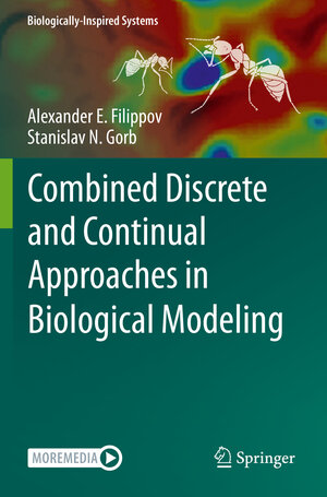 Buchcover Combined Discrete and Continual Approaches in Biological Modelling | Alexander E. Filippov | EAN 9783030415303 | ISBN 3-030-41530-9 | ISBN 978-3-030-41530-3