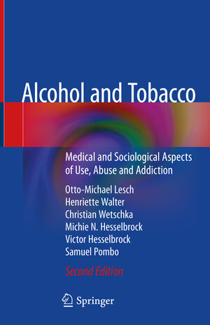 Buchcover Alcohol and Tobacco | Otto-Michael Lesch | EAN 9783030419400 | ISBN 3-030-41940-1 | ISBN 978-3-030-41940-0