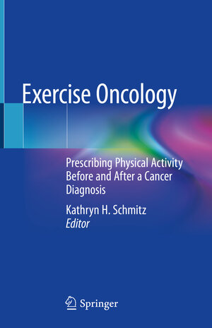 Buchcover Exercise Oncology  | EAN 9783030420109 | ISBN 3-030-42010-8 | ISBN 978-3-030-42010-9