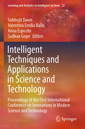 Buchcover Intelligent Techniques and Applications in Science and Technology | EAN 9783030423650 | ISBN 3-030-42365-4 | ISBN 978-3-030-42365-0