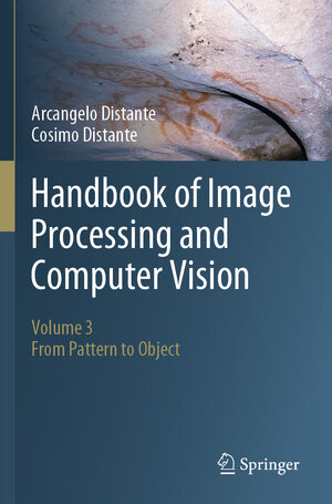 Buchcover Handbook of Image Processing and Computer Vision | Arcangelo Distante | EAN 9783030423803 | ISBN 3-030-42380-8 | ISBN 978-3-030-42380-3