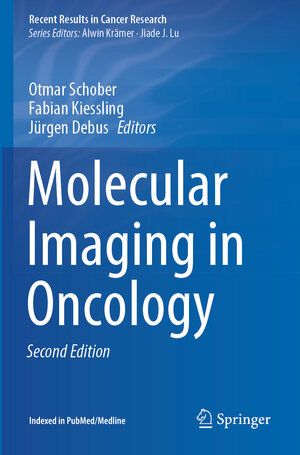 Buchcover Molecular Imaging in Oncology  | EAN 9783030426200 | ISBN 3-030-42620-3 | ISBN 978-3-030-42620-0