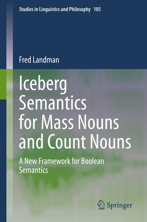 Buchcover Iceberg Semantics for Mass Nouns and Count Nouns | Fred Landman | EAN 9783030427115 | ISBN 3-030-42711-0 | ISBN 978-3-030-42711-5
