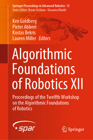 Buchcover Algorithmic Foundations of Robotics XII | EAN 9783030430887 | ISBN 3-030-43088-X | ISBN 978-3-030-43088-7
