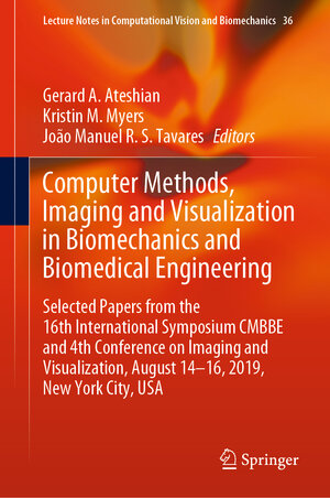 Buchcover Computer Methods, Imaging and Visualization in Biomechanics and Biomedical Engineering | EAN 9783030431945 | ISBN 3-030-43194-0 | ISBN 978-3-030-43194-5