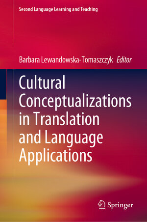 Buchcover Cultural Conceptualizations in Translation and Language Applications | EAN 9783030433369 | ISBN 3-030-43336-6 | ISBN 978-3-030-43336-9