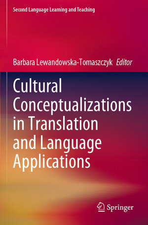 Buchcover Cultural Conceptualizations in Translation and Language Applications | EAN 9783030433383 | ISBN 3-030-43338-2 | ISBN 978-3-030-43338-3