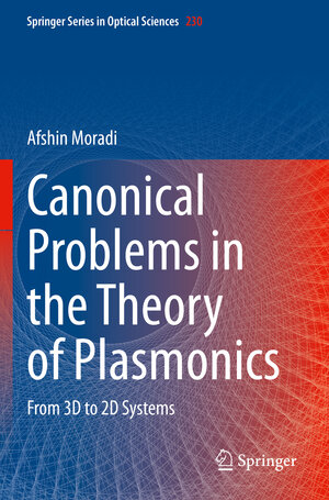 Buchcover Canonical Problems in the Theory of Plasmonics | Afshin Moradi | EAN 9783030438388 | ISBN 3-030-43838-4 | ISBN 978-3-030-43838-8