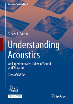 Buchcover Understanding Acoustics | Steven L. Garrett | EAN 9783030447861 | ISBN 3-030-44786-3 | ISBN 978-3-030-44786-1
