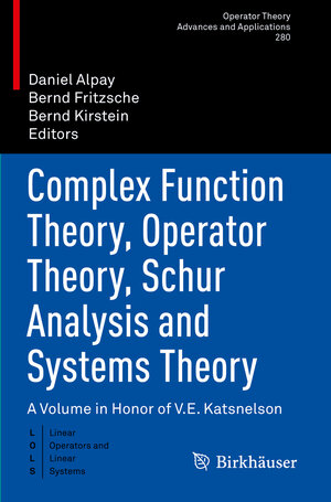 Buchcover Complex Function Theory, Operator Theory, Schur Analysis and Systems Theory | EAN 9783030448219 | ISBN 3-030-44821-5 | ISBN 978-3-030-44821-9
