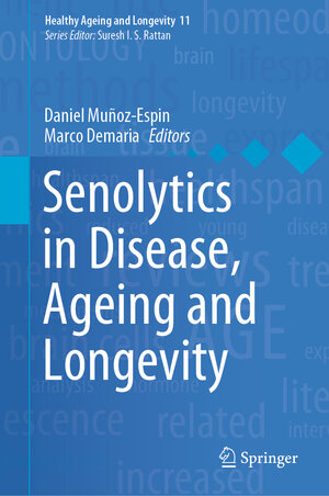 Buchcover Senolytics in Disease, Ageing and Longevity | EAN 9783030449032 | ISBN 3-030-44903-3 | ISBN 978-3-030-44903-2