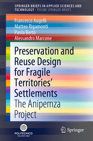 Buchcover Preservation and Reuse Design for Fragile Territories’ Settlements | Francesco Augelli | EAN 9783030454975 | ISBN 3-030-45497-5 | ISBN 978-3-030-45497-5