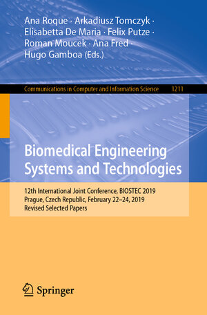 Buchcover Biomedical Engineering Systems and Technologies  | EAN 9783030469696 | ISBN 3-030-46969-7 | ISBN 978-3-030-46969-6
