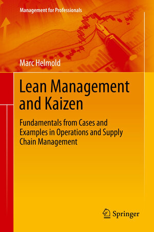 Buchcover Lean Management and Kaizen | Marc Helmold | EAN 9783030469818 | ISBN 3-030-46981-6 | ISBN 978-3-030-46981-8