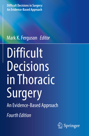 Buchcover Difficult Decisions in Thoracic Surgery | EAN 9783030474065 | ISBN 3-030-47406-2 | ISBN 978-3-030-47406-5