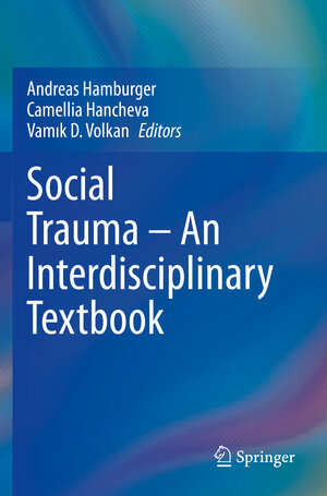 Buchcover Social Trauma – An Interdisciplinary Textbook  | EAN 9783030478193 | ISBN 3-030-47819-X | ISBN 978-3-030-47819-3