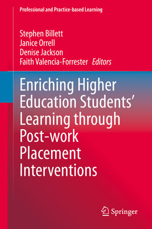 Buchcover Enriching Higher Education Students' Learning through Post-work Placement Interventions | EAN 9783030480615 | ISBN 3-030-48061-5 | ISBN 978-3-030-48061-5