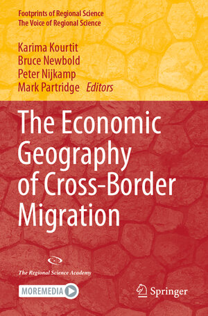 Buchcover The Economic Geography of Cross-Border Migration  | EAN 9783030482930 | ISBN 3-030-48293-6 | ISBN 978-3-030-48293-0