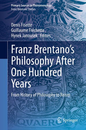 Buchcover Franz Brentano’s Philosophy After One Hundred Years  | EAN 9783030485627 | ISBN 3-030-48562-5 | ISBN 978-3-030-48562-7