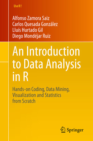 Buchcover An Introduction to Data Analysis in R | Alfonso Zamora Saiz | EAN 9783030489960 | ISBN 3-030-48996-5 | ISBN 978-3-030-48996-0