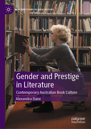 Buchcover Gender and Prestige in Literature | Alexandra Dane | EAN 9783030491413 | ISBN 3-030-49141-2 | ISBN 978-3-030-49141-3