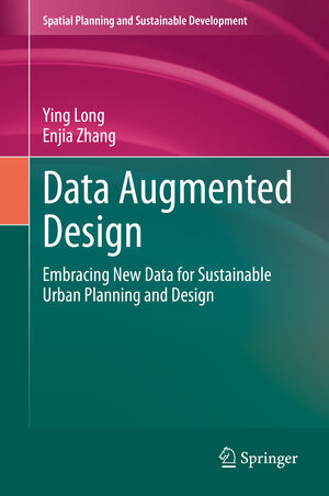 Buchcover Data Augmented Design | Ying Long | EAN 9783030496173 | ISBN 3-030-49617-1 | ISBN 978-3-030-49617-3