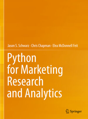Buchcover Python for Marketing Research and Analytics | Jason S. Schwarz | EAN 9783030497194 | ISBN 3-030-49719-4 | ISBN 978-3-030-49719-4