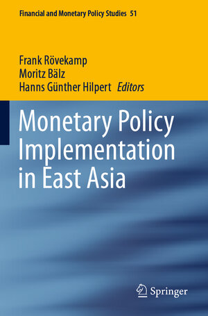 Buchcover Monetary Policy Implementation in East Asia  | EAN 9783030503000 | ISBN 3-030-50300-3 | ISBN 978-3-030-50300-0