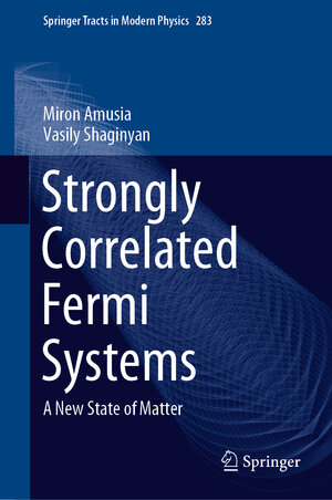 Buchcover Strongly Correlated Fermi Systems | Miron Amusia | EAN 9783030503598 | ISBN 3-030-50359-3 | ISBN 978-3-030-50359-8
