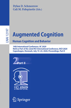 Buchcover Augmented Cognition. Human Cognition and Behavior  | EAN 9783030504380 | ISBN 3-030-50438-7 | ISBN 978-3-030-50438-0