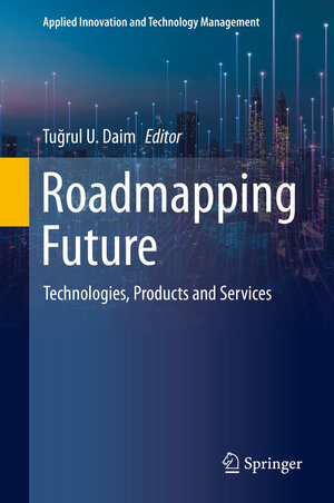 Buchcover Roadmapping Future  | EAN 9783030505028 | ISBN 3-030-50502-2 | ISBN 978-3-030-50502-8