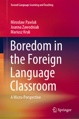 Buchcover Boredom in the Foreign Language Classroom | Mirosław Pawlak | EAN 9783030507688 | ISBN 3-030-50768-8 | ISBN 978-3-030-50768-8