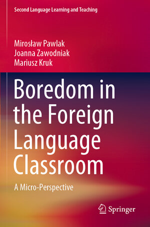 Buchcover Boredom in the Foreign Language Classroom | Mirosław Pawlak | EAN 9783030507718 | ISBN 3-030-50771-8 | ISBN 978-3-030-50771-8