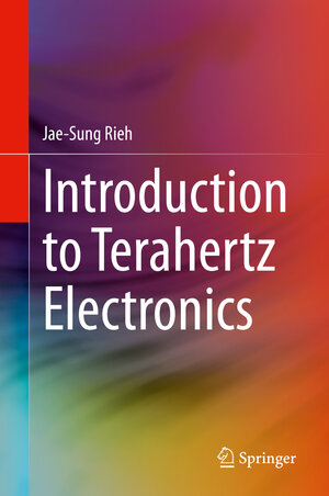 Buchcover Introduction to Terahertz Electronics | Jae-Sung Rieh | EAN 9783030518417 | ISBN 3-030-51841-8 | ISBN 978-3-030-51841-7