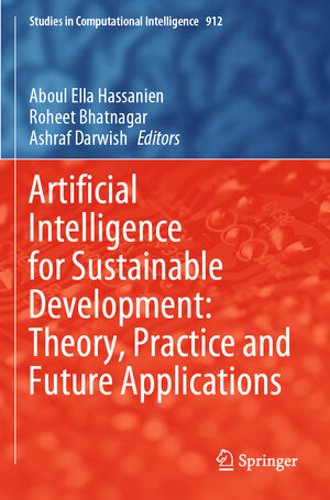 Buchcover Artificial Intelligence for Sustainable Development: Theory, Practice and Future Applications | EAN 9783030519223 | ISBN 3-030-51922-8 | ISBN 978-3-030-51922-3