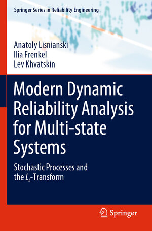 Buchcover Modern Dynamic Reliability Analysis for Multi-state Systems | Anatoly Lisnianski | EAN 9783030524906 | ISBN 3-030-52490-6 | ISBN 978-3-030-52490-6