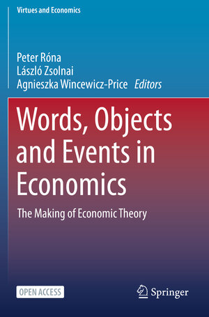 Buchcover Words, Objects and Events in Economics  | EAN 9783030526757 | ISBN 3-030-52675-5 | ISBN 978-3-030-52675-7