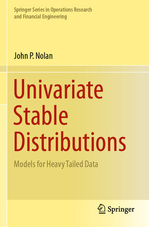 Buchcover Univariate Stable Distributions | John P. Nolan | EAN 9783030529178 | ISBN 3-030-52917-7 | ISBN 978-3-030-52917-8