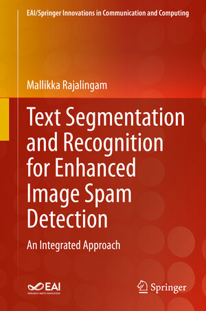 Buchcover Text Segmentation and Recognition for Enhanced Image Spam Detection | Mallikka Rajalingam | EAN 9783030530464 | ISBN 3-030-53046-9 | ISBN 978-3-030-53046-4