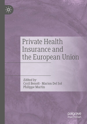 Buchcover Private Health Insurance and the European Union  | EAN 9783030543570 | ISBN 3-030-54357-9 | ISBN 978-3-030-54357-0