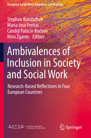 Buchcover Ambivalences of Inclusion in Society and Social Work  | EAN 9783030554484 | ISBN 3-030-55448-1 | ISBN 978-3-030-55448-4