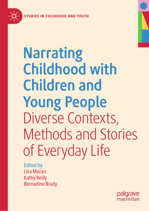 Buchcover Narrating Childhood with Children and Young People  | EAN 9783030556464 | ISBN 3-030-55646-8 | ISBN 978-3-030-55646-4